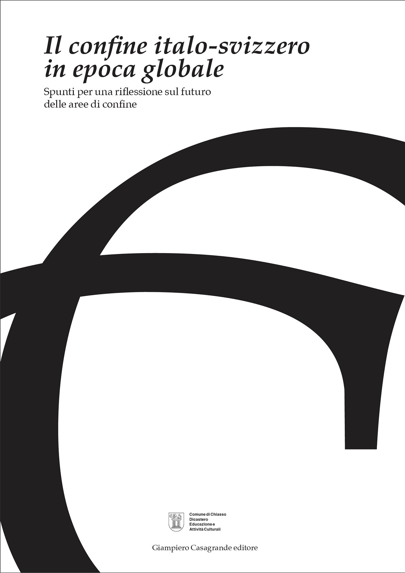 Il confine italo-svizzero in epoca globale