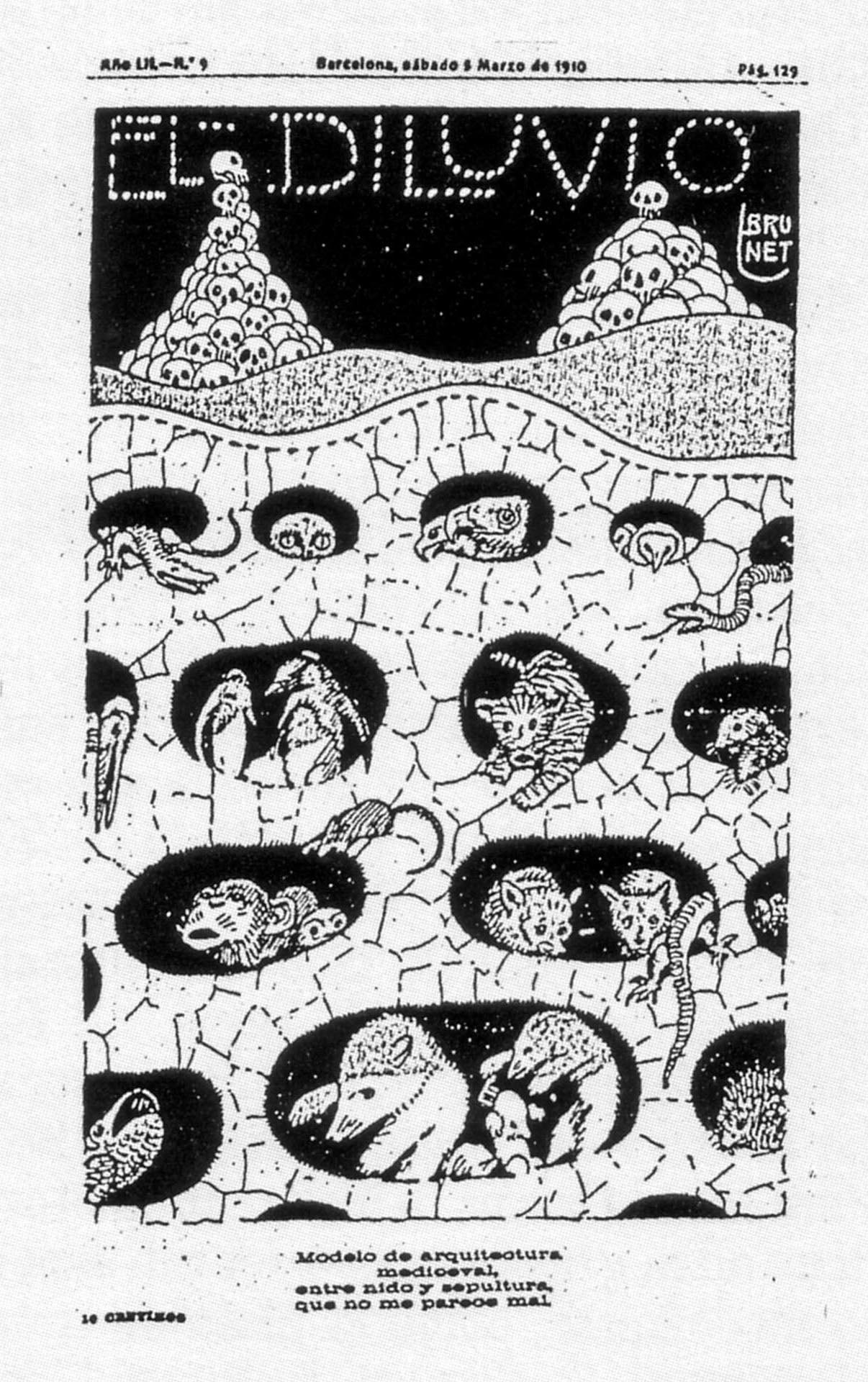 Llorenç Brunet i Torroll, Modelo de arquitectura medioeval, entre nido y sepultura, que no me parece mal, in «El Diluvio», 5 marzo 1910.