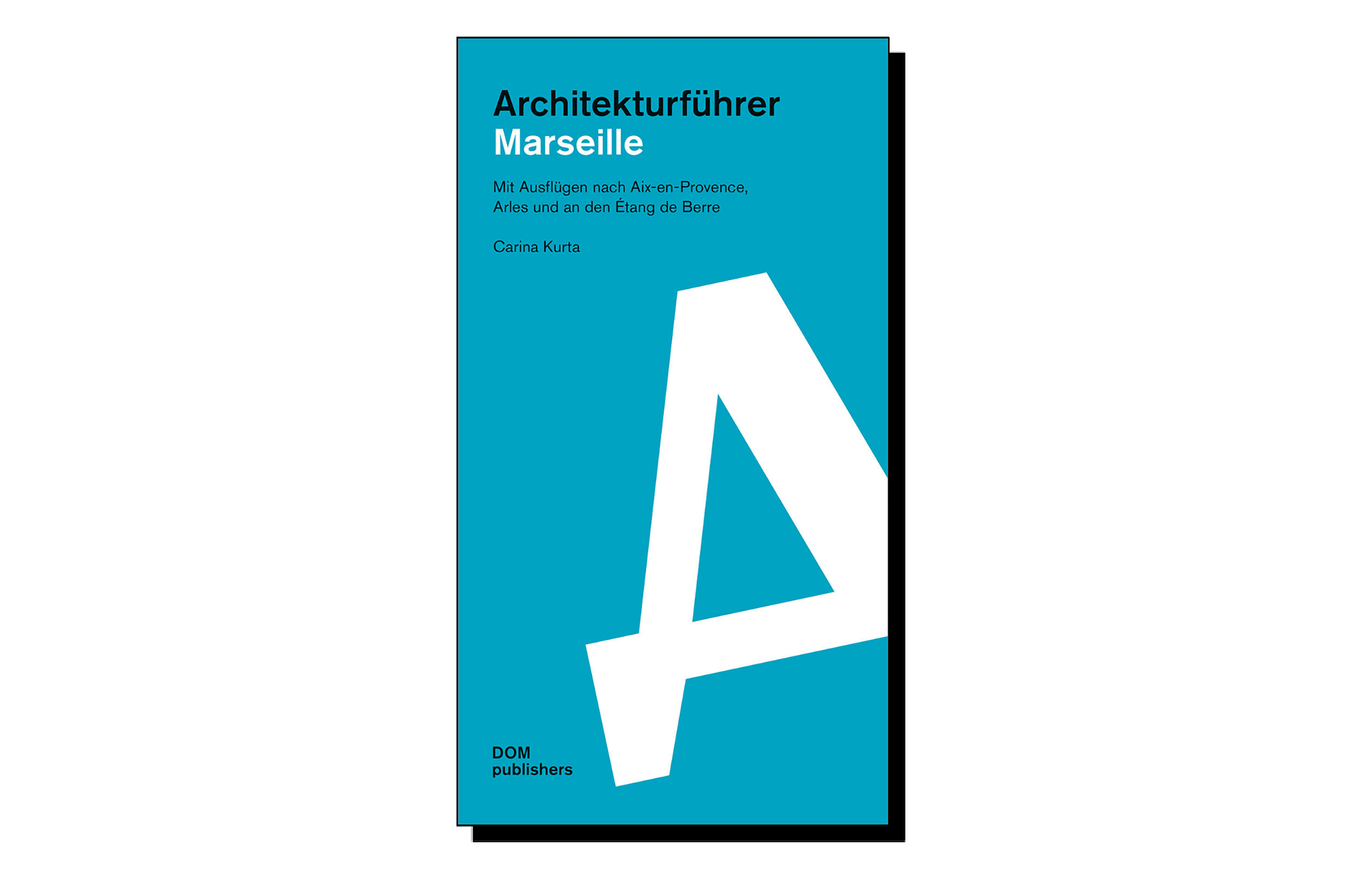 Architekturführer Marseille, DOM Publishers