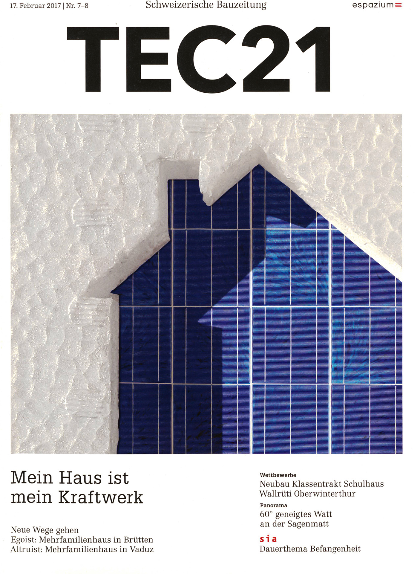 TEC21 7–8/2017 Mein Haus ist mein Kraftwerk