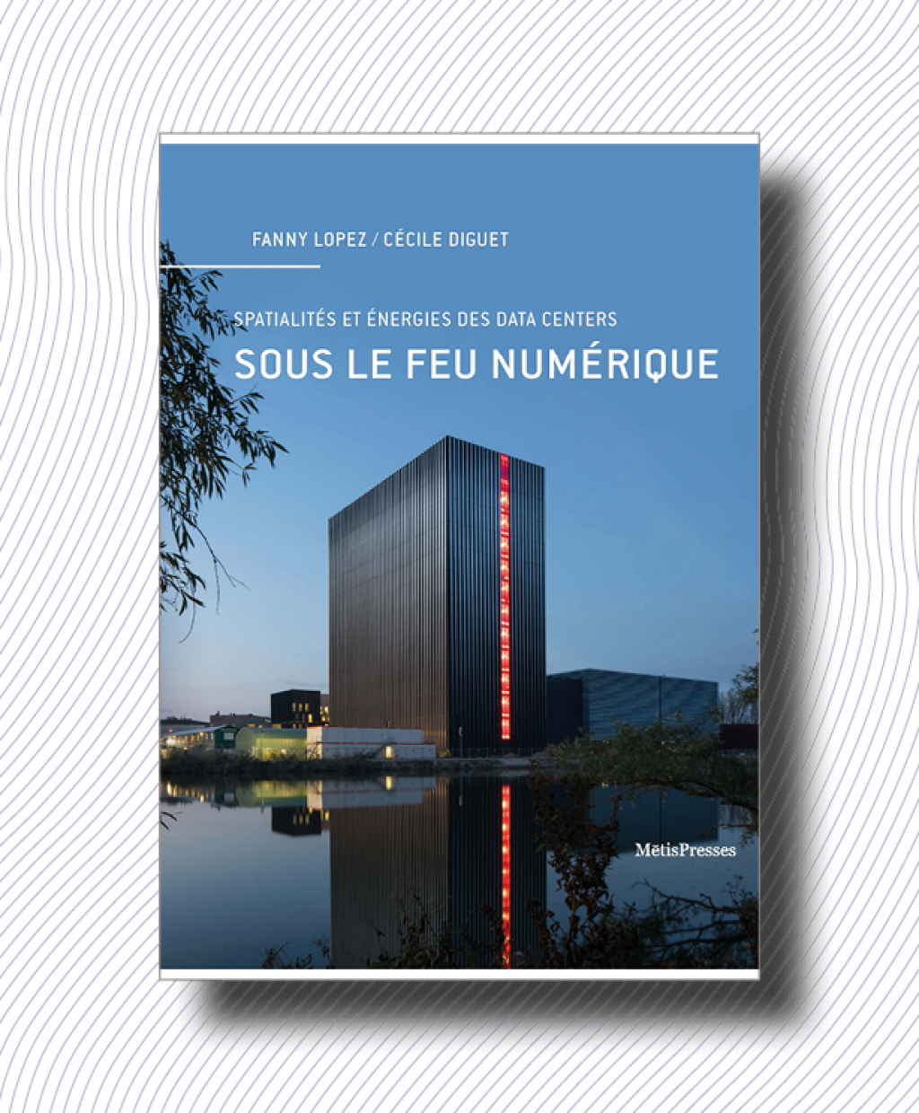 Sous le feu numérique-Fanny Lopez-COUV.png