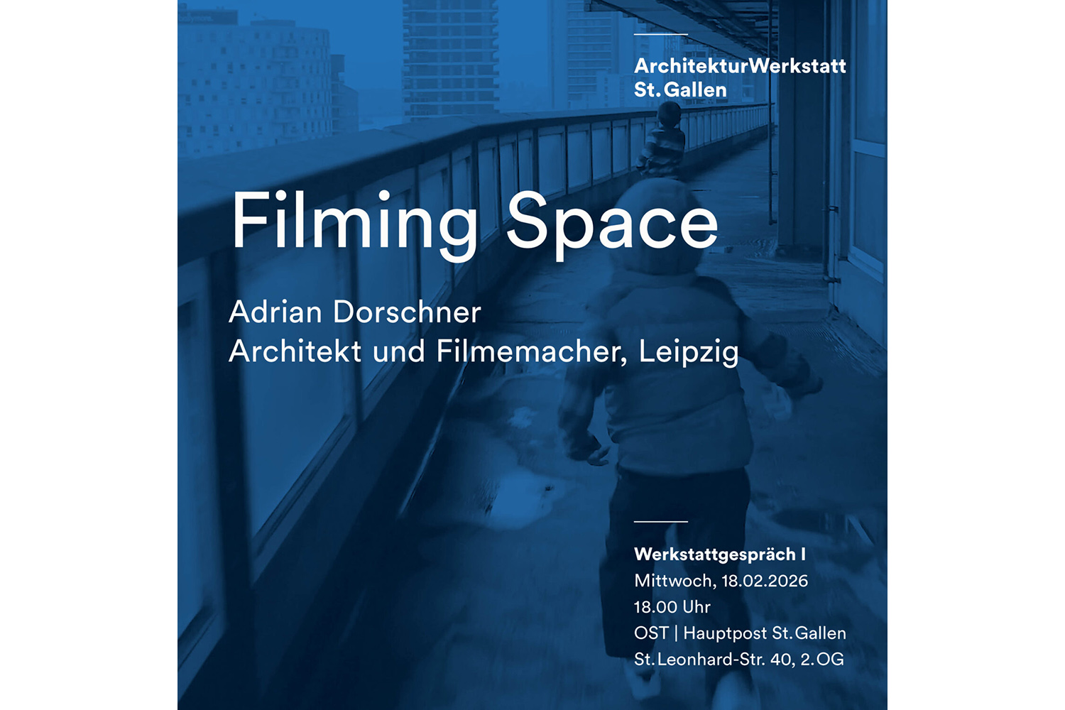 Adrian Dorschner | Filming Space, St. Gallen, 18. Februar 2026