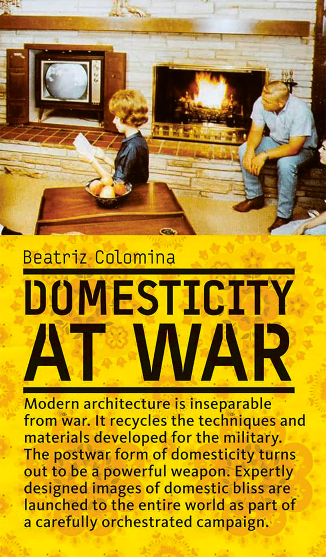Beatriz-Colomina-Domesticity-at-War-2007.jpg