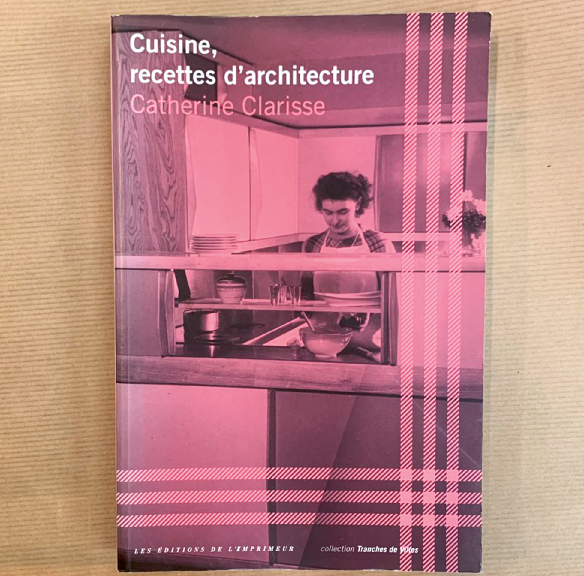 Catherine-Clarisse- Cuisine-recettes-darchitecture-épuisé-2004.jpg