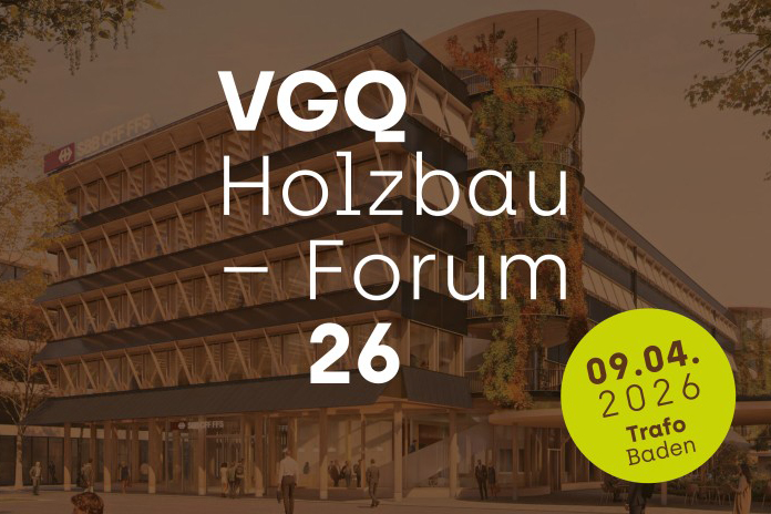 24. VGQ Holzbau-Forum 26, Baden, 9. April 2026