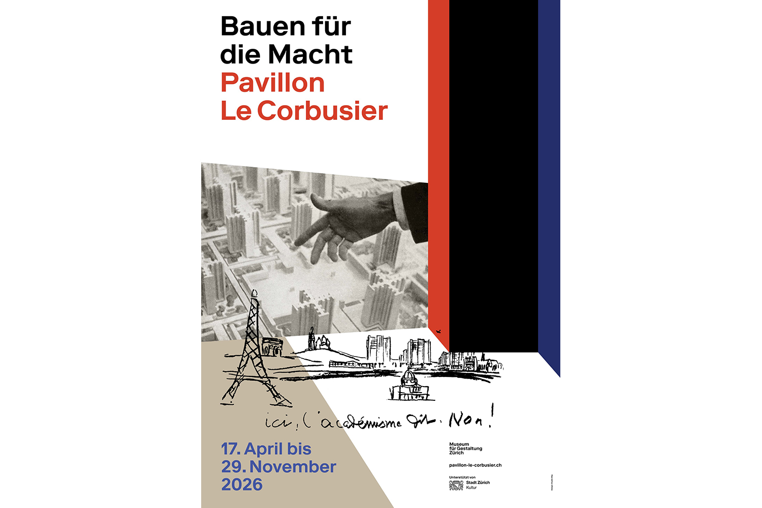 Bauen für die Macht, Zürich, 17. April – 29. November 2026