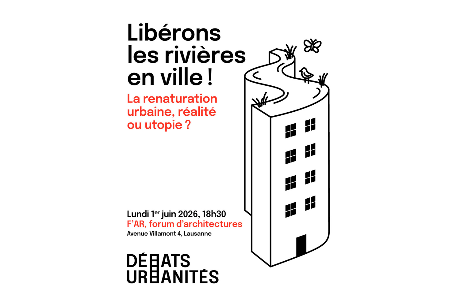 Libérons les rivières en ville ! La renaturation urbaine, réalité ou utopie ?, Lausanne, 1er juin 2026