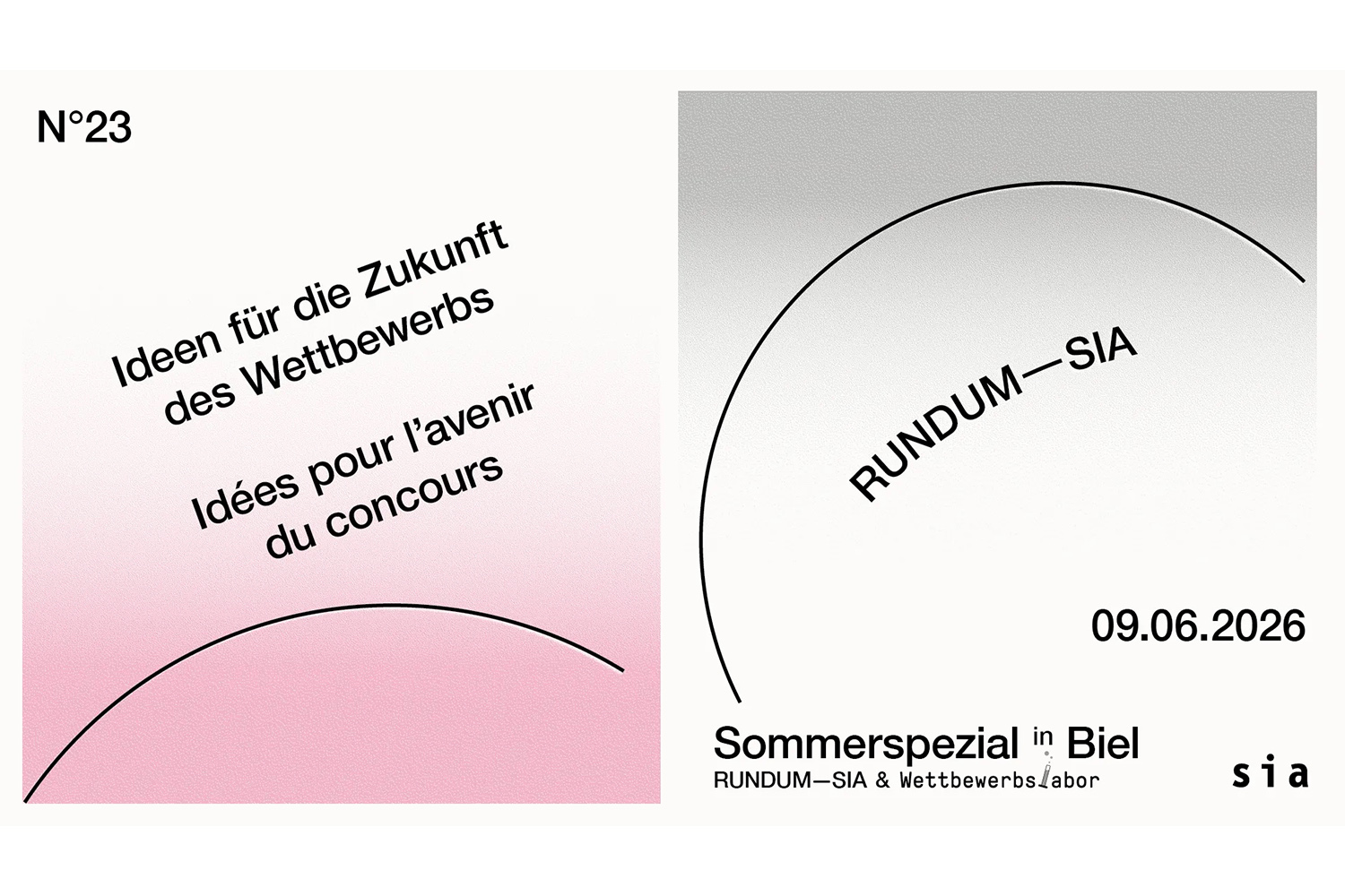 Rundum—SIA N°23 | Ideen für die Zukunft des Wettbewerbs | Sommerspezial Biel, Nidau, 6. Juni 2026