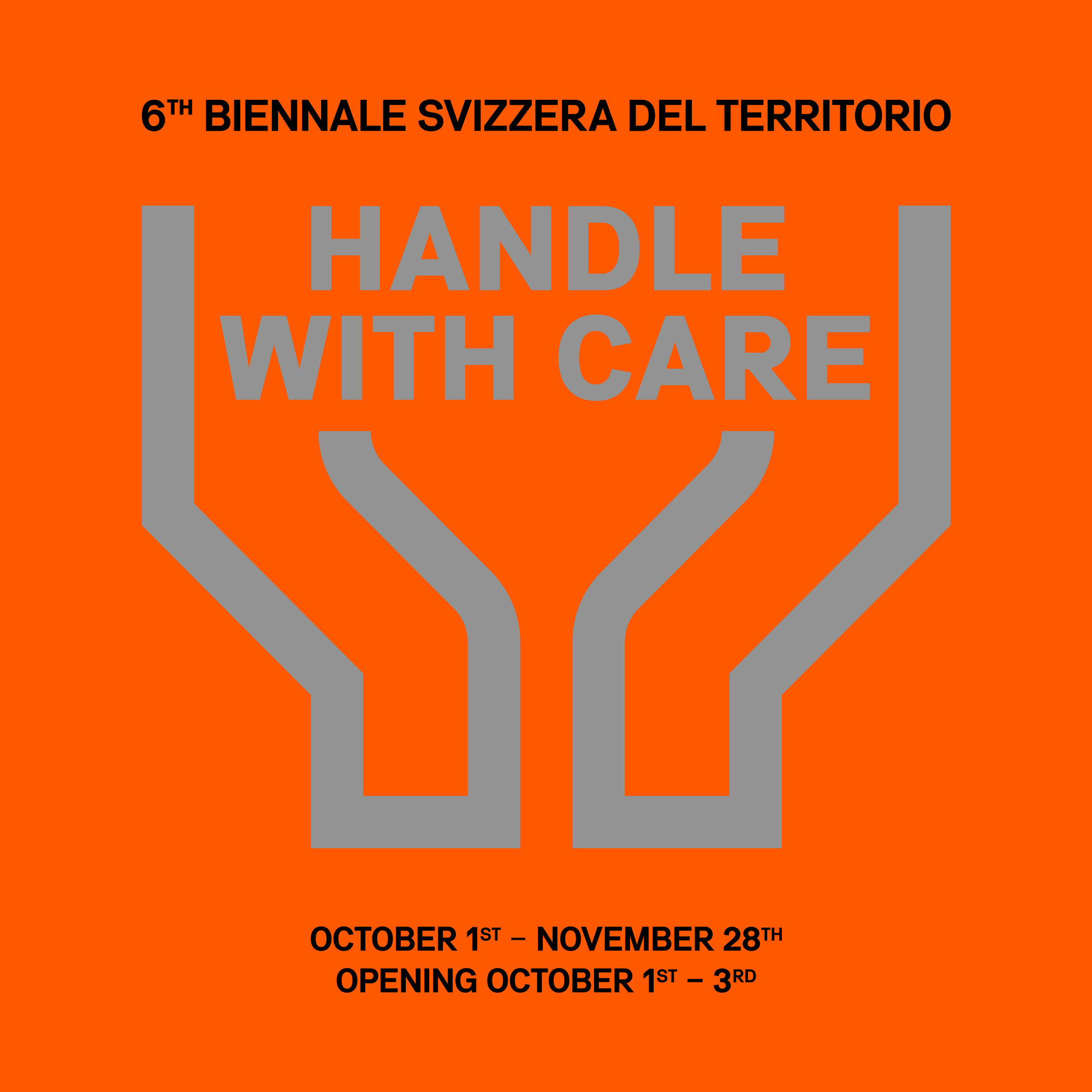 Affiche orange de la 6e biennale svizzera del territorio «Handle with Care», 1er octobre au 28 novembre 2026