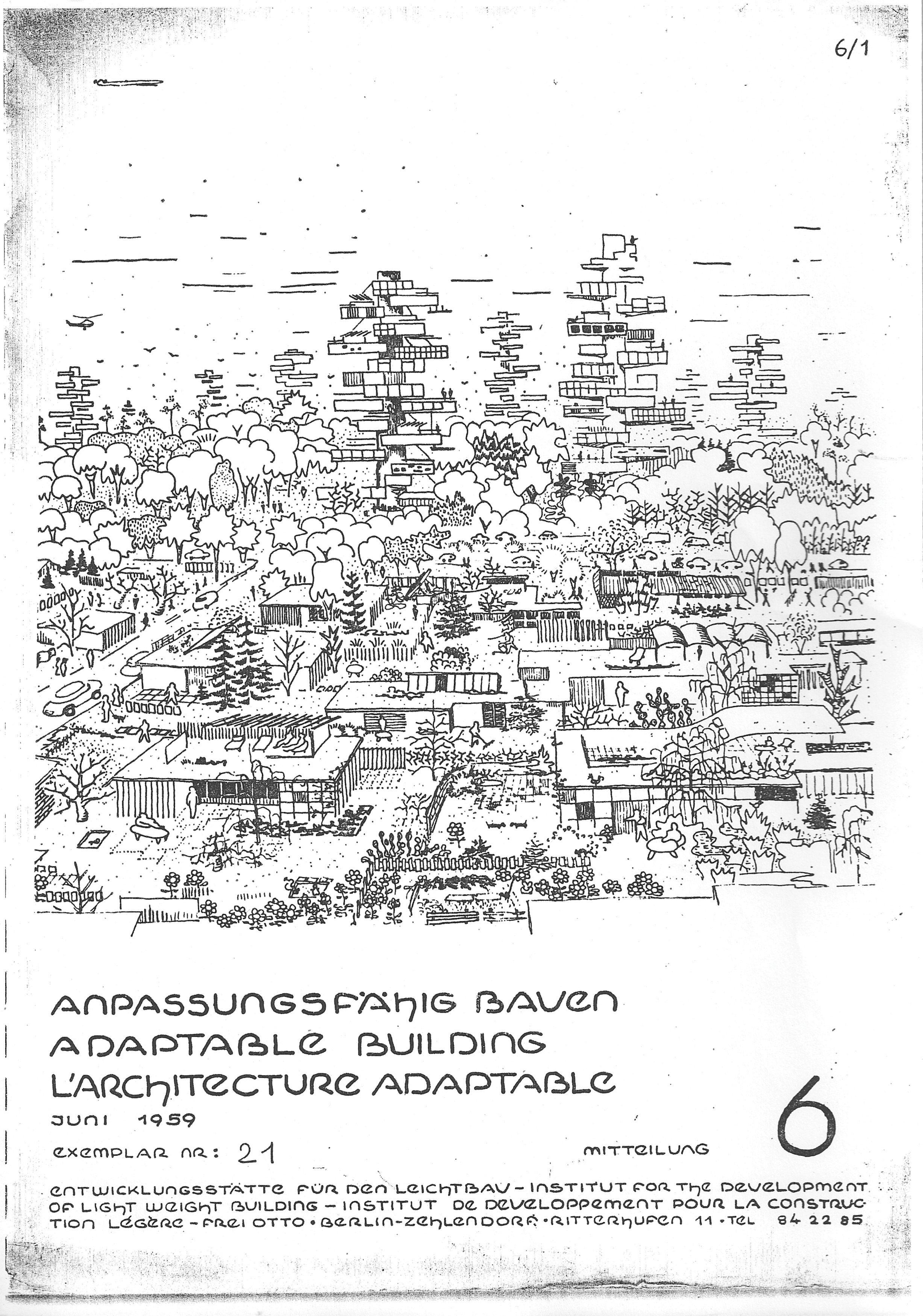 Frei Otto, L’architecture adaptable, Mitteilung, Bulletin no. 6, Berlin, Institut de Développement pour la Construction Légère, Juin 1959. (Courtesy of Manuel Orazi)