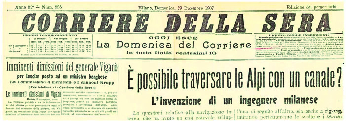 Frontseite des «Corriere della Sera» vom 29. Dezember 1907: «Ist es möglich, die Alpen mit einem Kanal zu überqueren? Die Erfindung eines Mailänder Ingenieurs»