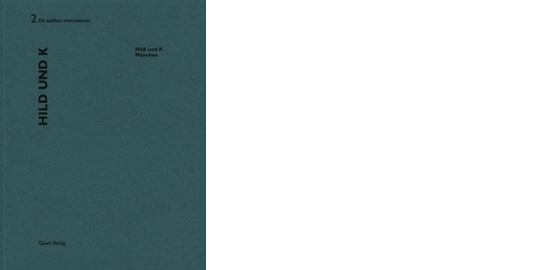 Heinz Wirz (Hrsg.): Hild und K. Quart Verlag, Luzern, 2011. 68 Seiten, 129 Abb., 18 Pläne. 22.5 × 29 cm. Deutsch/Englisch. Fr. 45.90. ISBN: 978-3-03761-015-2