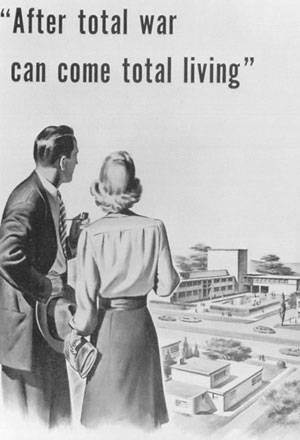 After Total War Can Come Total Living (1943), Revere Copper and Brass Inc.