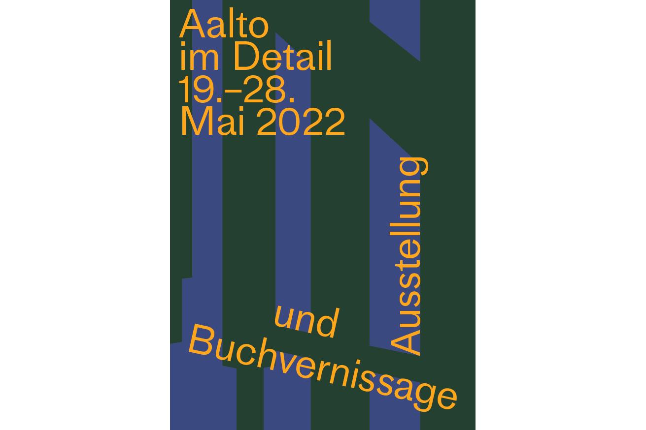 Aalto im Detail, Ausstellung anlässlich Buchpublikation, La Garage, Basel, 20. bis 28. Mai 2022