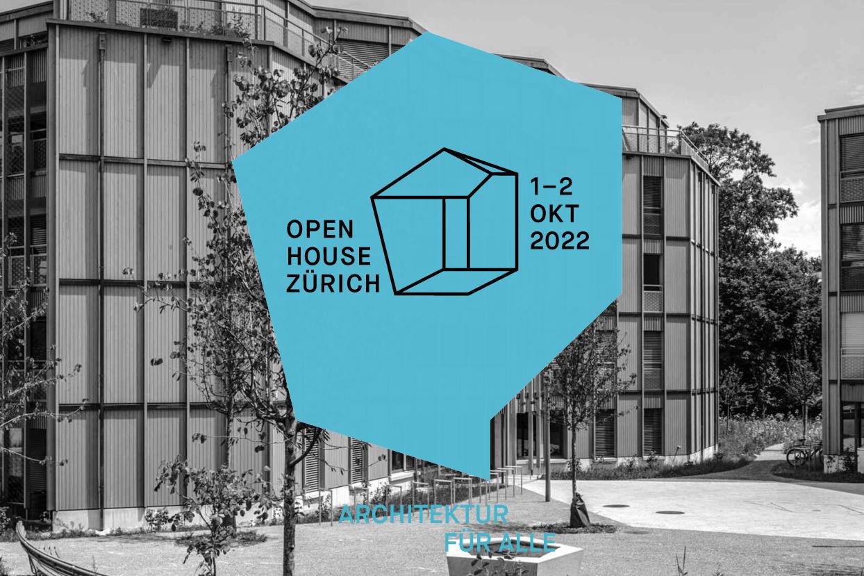 Open House Zürich, 1. und 2. Oktober 2022