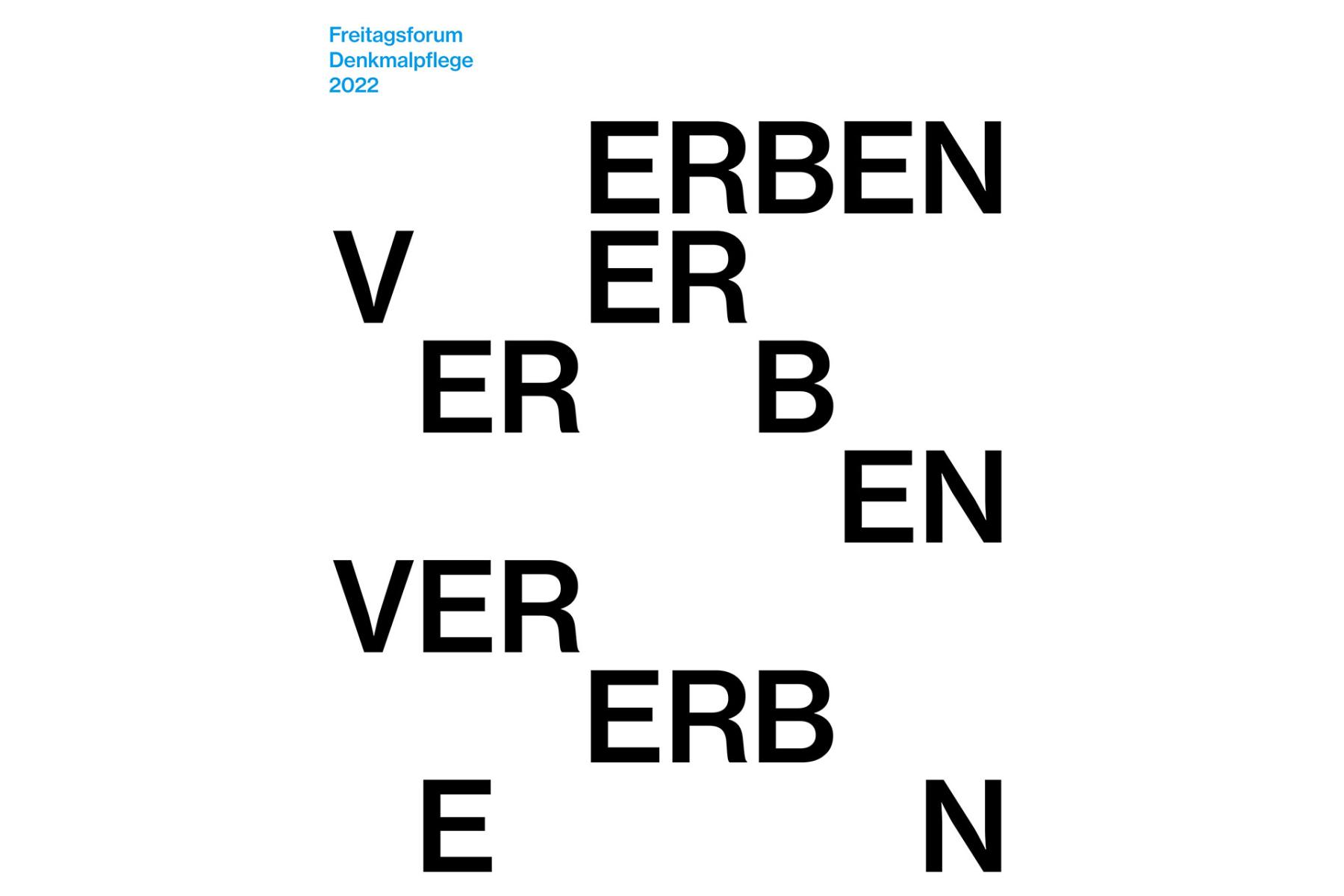 Freitagsforum Denkmalpflege, Bern, 4. und 25. November, 16. Dezember 2022