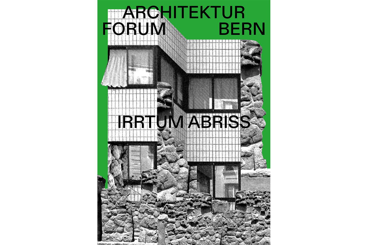 Irrtum Abriss, Bern, Mai/Juni 2024