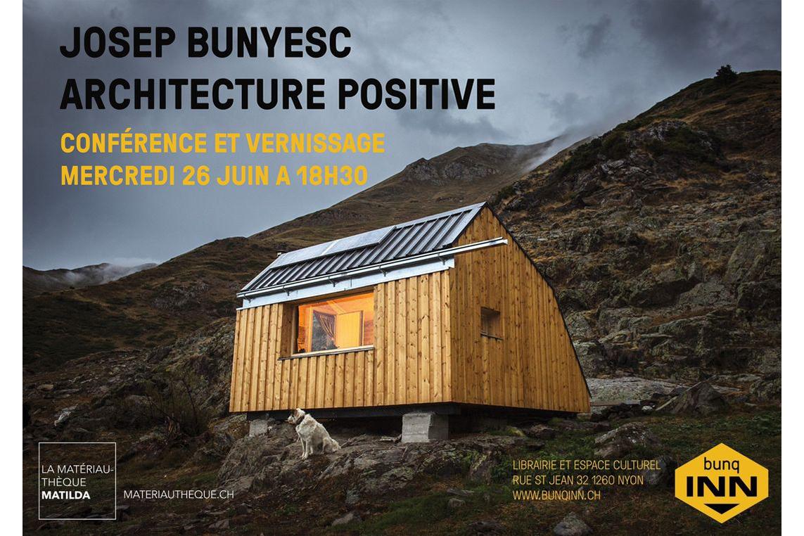Josep Bunyesc | Architecture positive, Nyon, 26 juin 2024