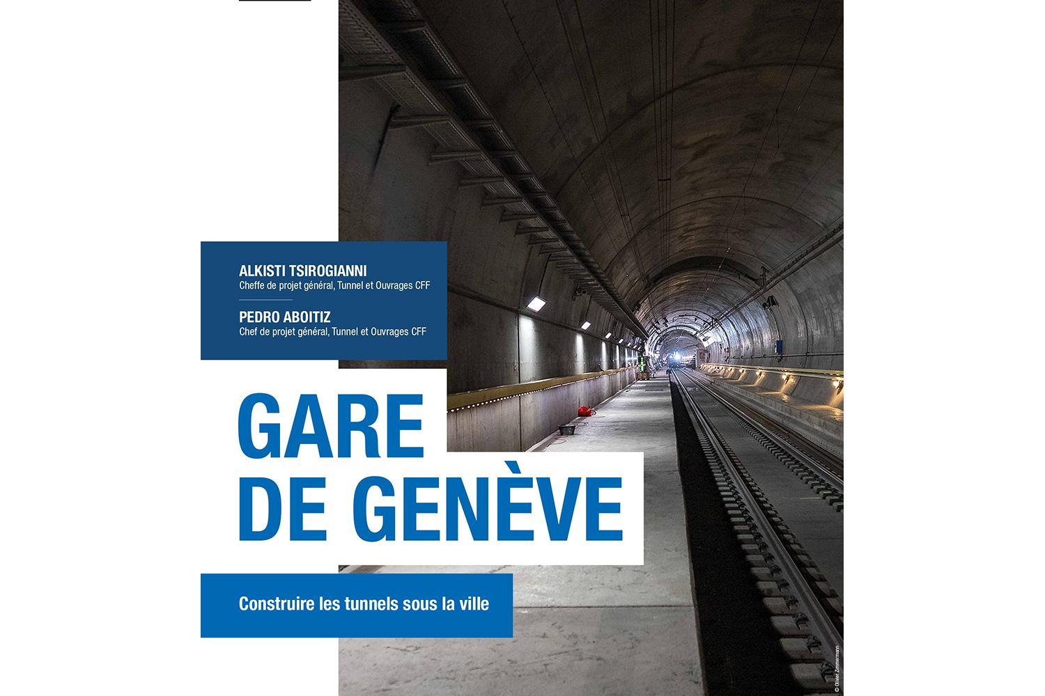Gare de Genève, construire les tunnels sous la ville, 5 décembre 2024