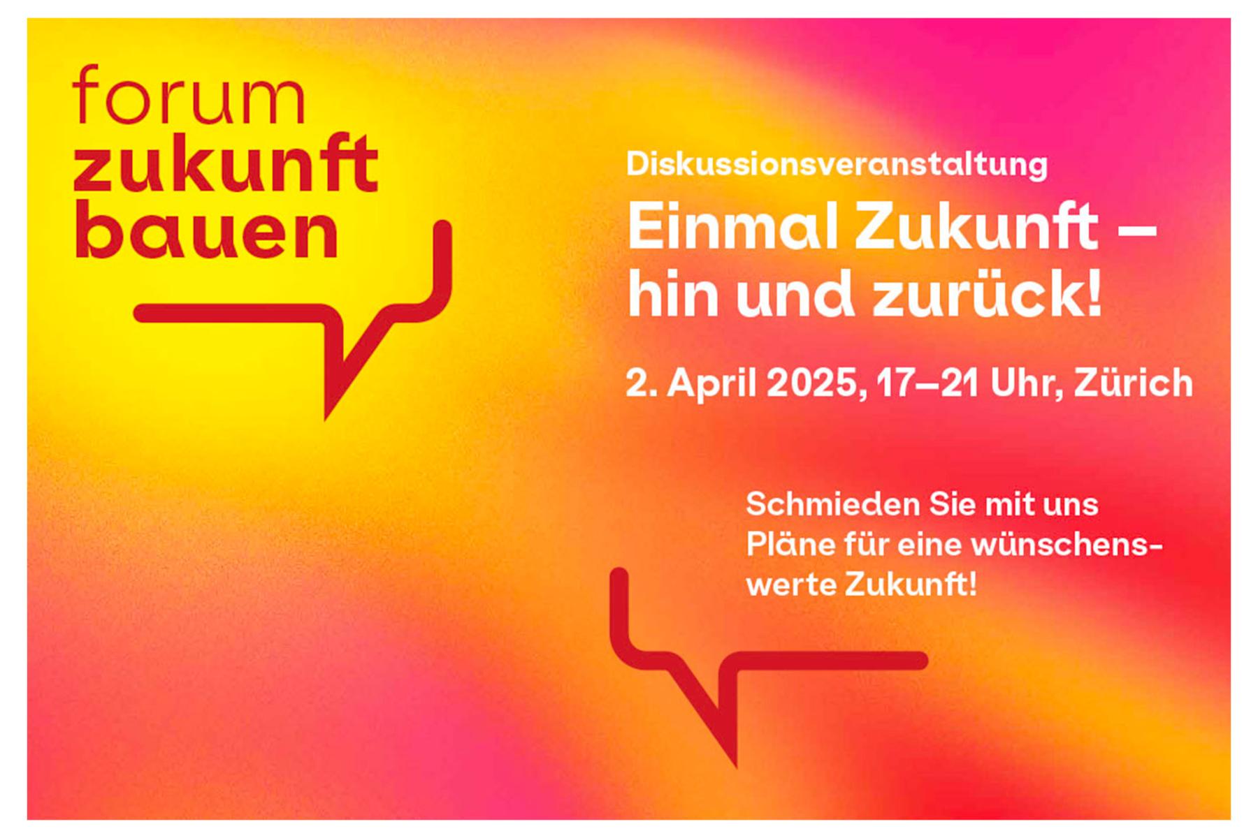 Forum Zukunft Bauen 2025 Zürich