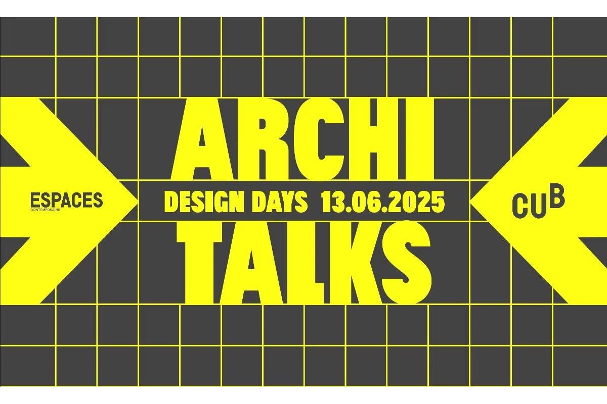 ArchiTalks | Regards croisés sur l’architecture contemporaine, Lausanne, 13 juin 2025