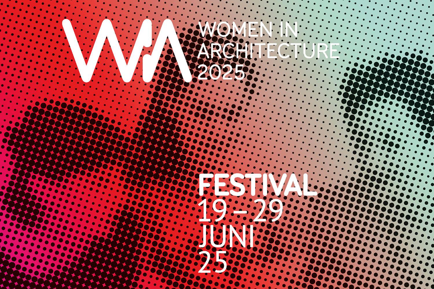 Women in Architecture - WIA 2025, Deutschland, 19. bis 29. Juni