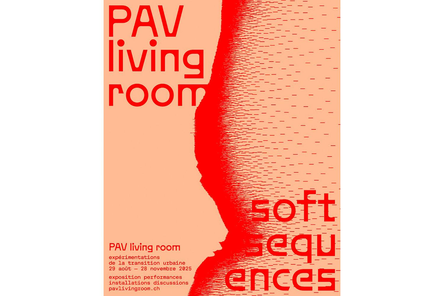 Soft Sequences | PAV living room - troisième édition, Genève, du 29 août au 28 novembre 2025