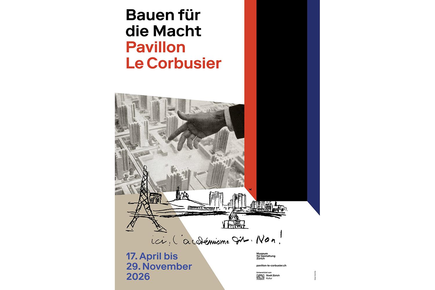 Bauen für die Macht, Zürich, 17. April – 29. November 2026