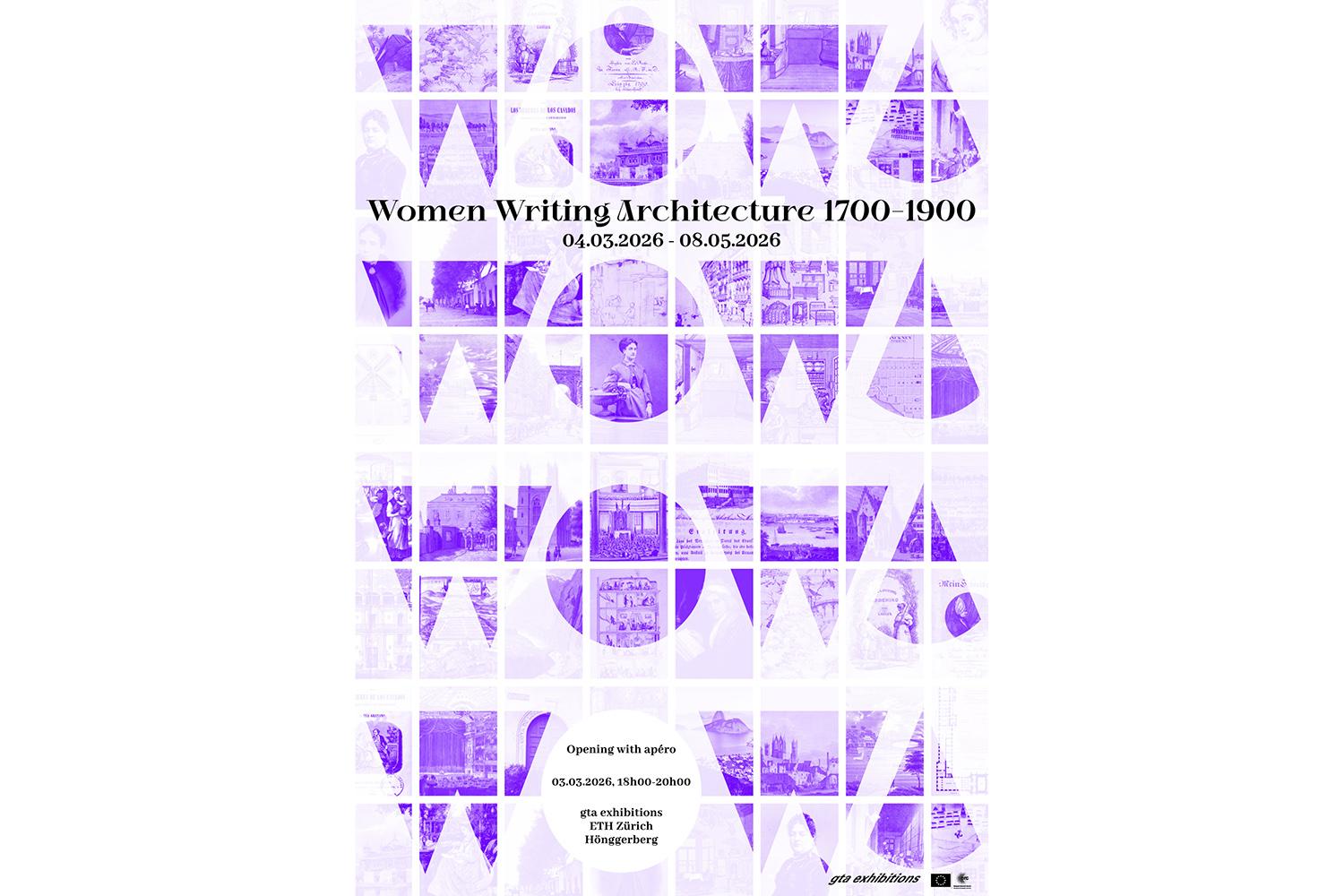 Women Writing Architecture 1700-1900, Zürich, 4. März bis 8. Mai 2026