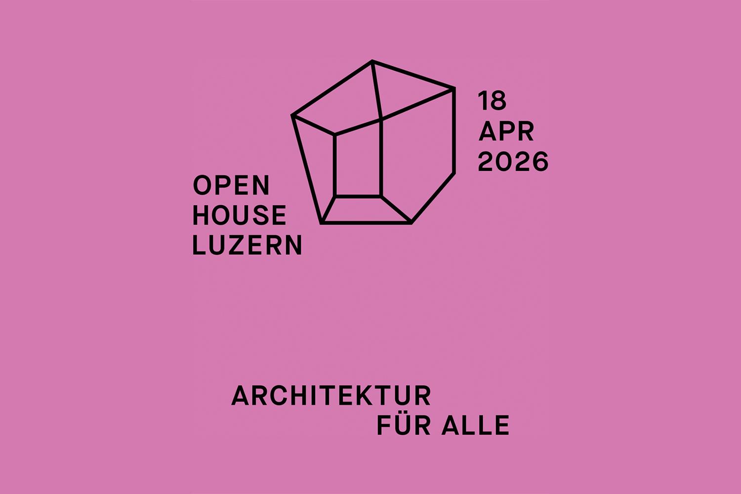 Open House Luzern, 18. April 2026