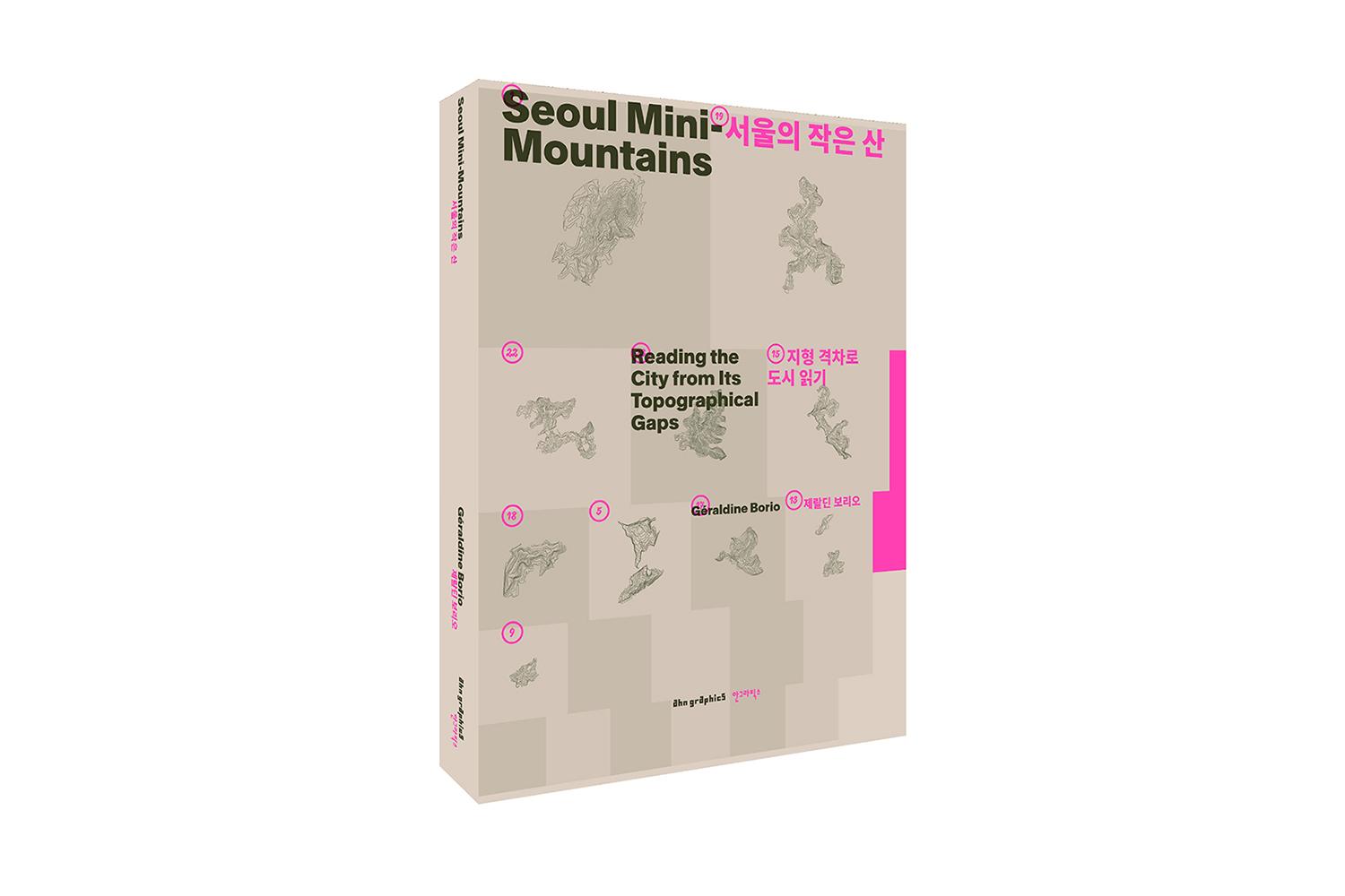 Seoul Mini-Mountains: Reading the City from Its Topographical Gaps | Book Launch, Basel, 27 mai 2026