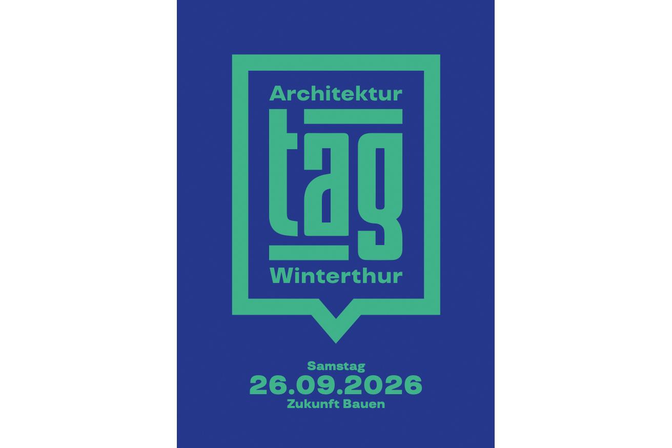 7. AtW | Architektur tag Winterthur, 26. September 2026