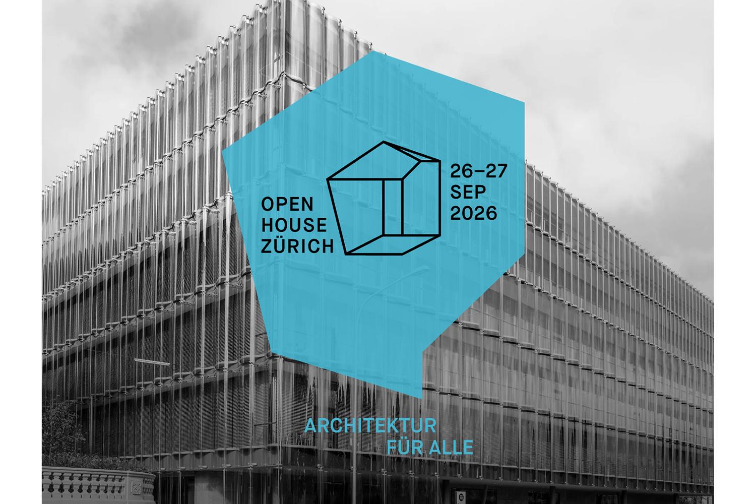 Open House Zürich 2026, 26. und 27. September