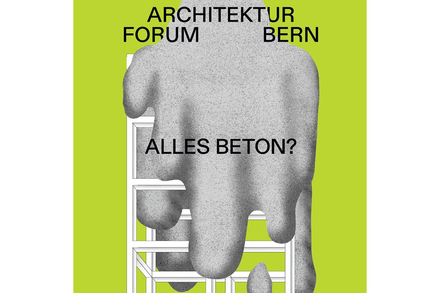 Vortragsreihe Herbst 2026 | Alles Beton?, Bern