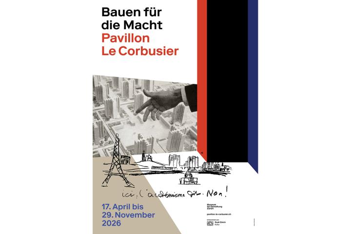 Bauen f&uuml;r die Macht, Z&uuml;rich, 17. April &ndash; 29. November 2026
