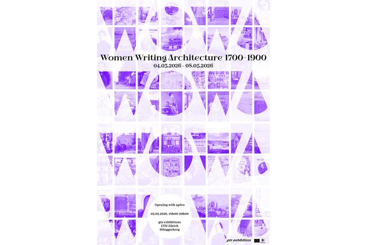 Women Writing Architecture 1700-1900, Z&uuml;rich, 4. M&auml;rz bis 8. Mai 2026