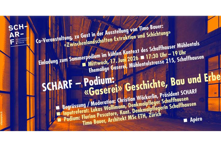 &laquo;Gaserei&raquo; | Geschichte, Bau und Erbe, Schaffhausen, 17. Juni 2026