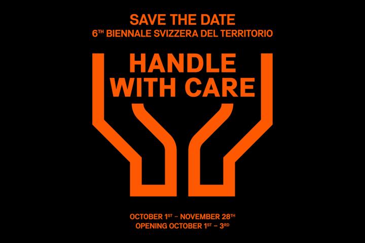 Biennale svizzera del territorio 2026 | Handle with Care |&nbsp;Opening, Lugano, Mendrisio and Bellinzona, dal 1&deg; al 3 ottobre