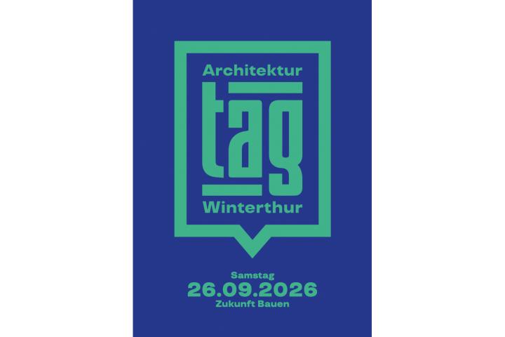 7. AtW | Architektur tag Winterthur, 26. September 2026
