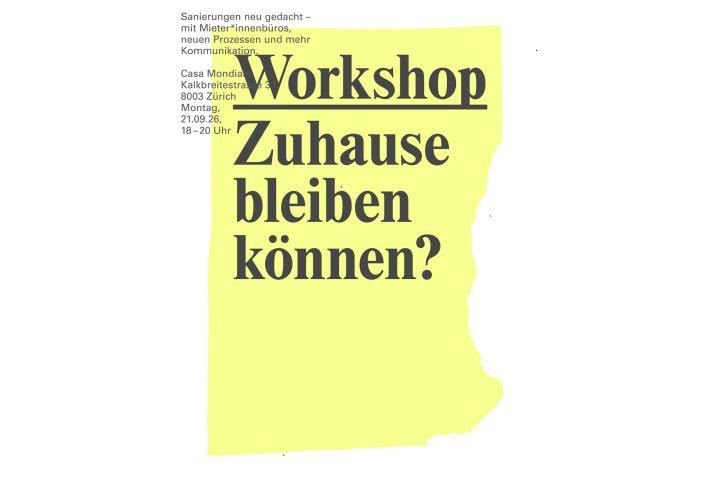 Zuhause bleiben k&ouml;nnen? Sanierungen neu gedacht | Workshop, Z&uuml;rich, 21. September 2026